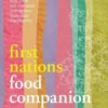 First Nations Food Companion