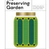 The Preserving Garden